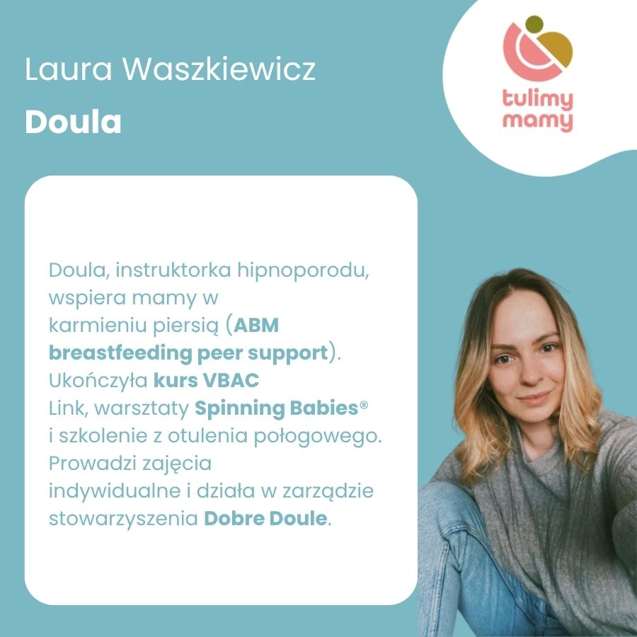 Doula, instruktorka hipnoporodu, wspiera mamy w
                    karmieniu piersią (ABM breastfeeding peer support). Ukończyła kurs VBAC
                    Link, warsztaty Spinning Babies® 
                    i szkolenie z otulenia połogowego. Prowadzi zajęcia
                    indywidualne i działa w zarządzie stowarzyszenia Dobre Doule.